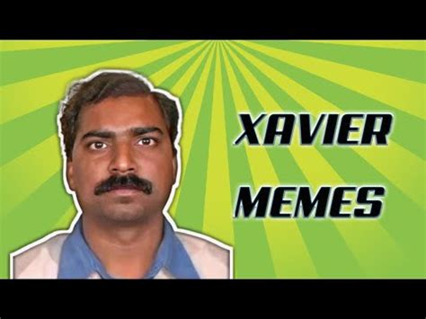 xavier memes indian